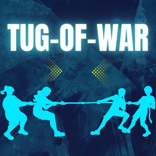 TUG-OF-WAR